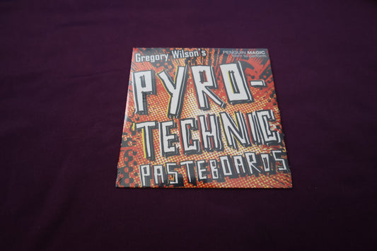 【中古：状態S】Pyrotechnic Pasteboards with Gregory Wilson