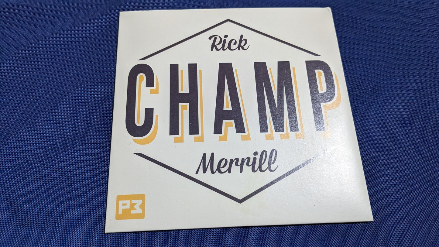 【中古：状態A】Champ by Rick Merrill