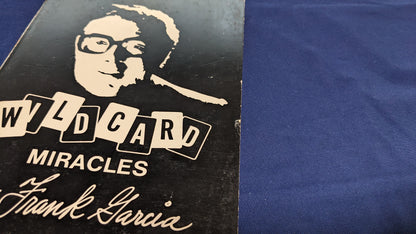 【中古：状態C】WILD CARD MIRACLES by Frank Garcia 英語版