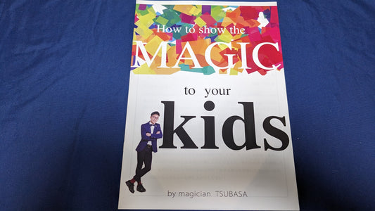 【中古：状態A】How to show the MAGIC to your kids☆