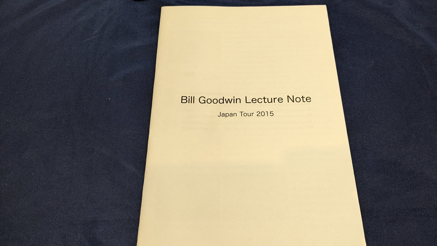 【中古：状態A】Bill Goodwin Lecture Note -Japan Tour 2015