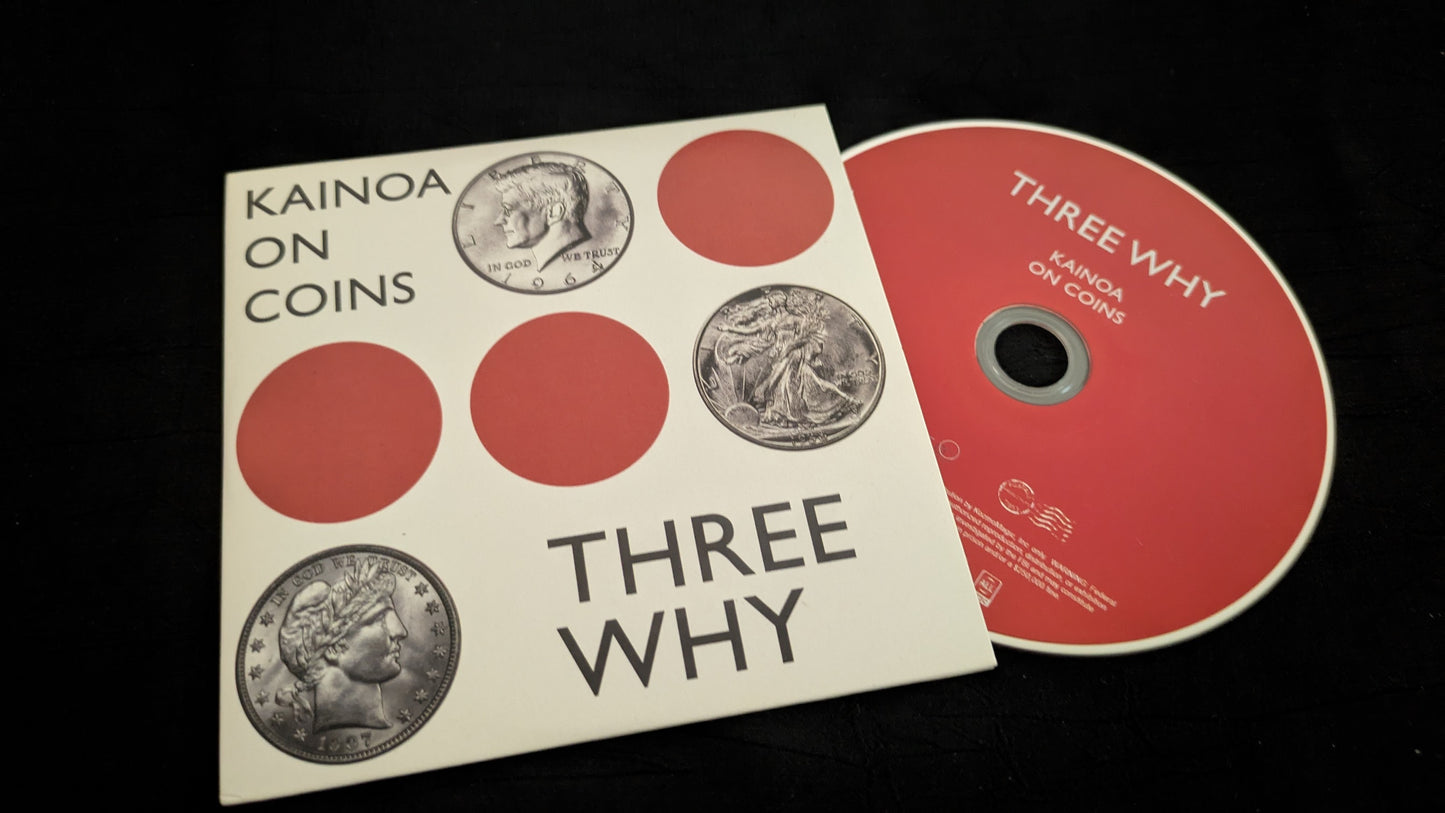 【中古：状態A】Kainoa on Coins: THREE WHY