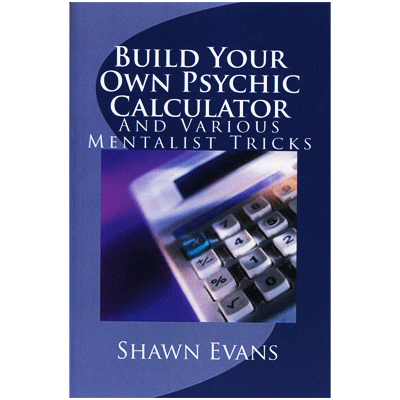 【Murphy's Magic DL】 『ビルド・ユア・オウン・サイキック・カリキュレーター』 ショーン・エバンス / Build Your Own Psychic Calculator by Shawn Evans - eBook DOWNLOAD