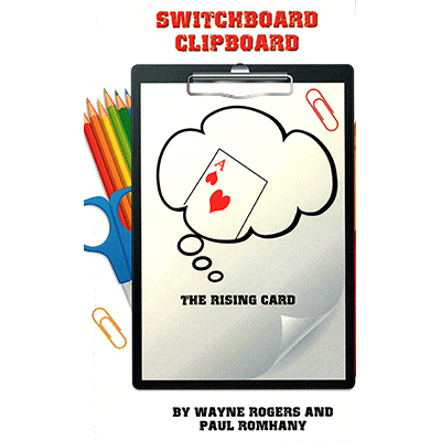 【Murphy's Magic DL】Switchboard Clipboard the Rising Card (Pro Series 10) by Paul Romhany and Wayne Rogers - eBook DOWNLOAD