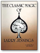 【Murphy's Magic DL】Classic Magic of Larry Jennings eBook DOWNLOAD