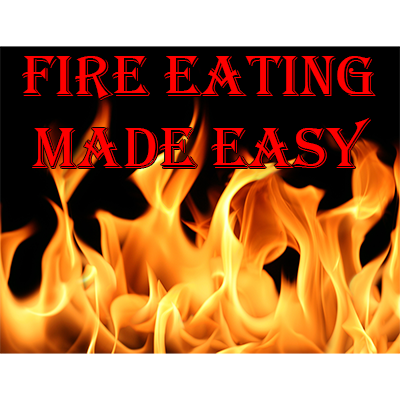 【Murphy's Magic DL】 『ファイアーイーティングメイドイージー』 ジョナサン・ロイル / Fire Eating Made Easy by Jonathan Royle - eBook DOWNLOAD