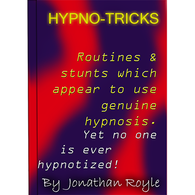 【Murphy's Magic DL】 『ヒプノトリックス』 ジョナサン・ロイル / Hypno-Tricks by Jonathan Royle - ebook DOWNLOAD