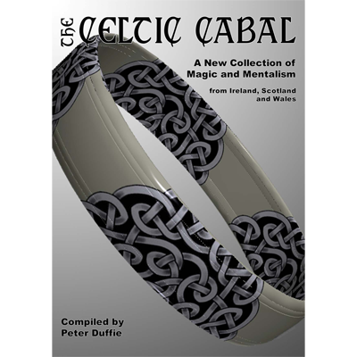 【Murphy's Magic DL】The Celtic Cabal by Peter Duffie eBook DOWNLOAD