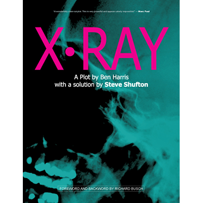 【Murphy's Magic DL】X-Ray by Ben Harris and Steve Shufton - Book