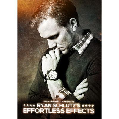 【Murphy's Magic DL】 『ライアン・シュルツのエフォートレス・エフェクツ』 ビッグ・ブラインド・メディア / Ryan Schlutz's Effortless Effects by Big Blind Media video DOWNLOAD