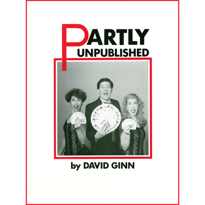 【Murphy's Magic DL】 『パートリーアンパブリッシュド』 デイビッド・ギン / PARTLY UNPUBLISHED by David Ginn - eBook DOWNLOAD