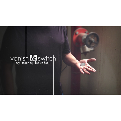 【Murphy's Magic DL】 『バニッシュ・アンド・スイッチ』 マノージ・カウシャル / Vanish & Switch by Manoj Kaushal - Video DOWNLOAD