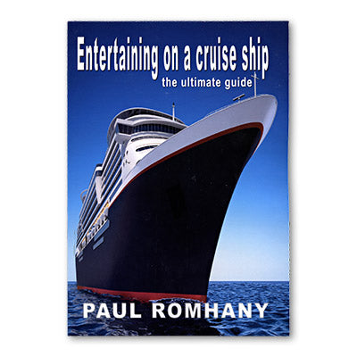 【Murphy's Magic DL】 『エンターテイニング・オン・クルーズ・シップス』 ポール・ロマンニー / Entertaining on Cruise Ships by Paul Romhany - eBook DOWNLOAD