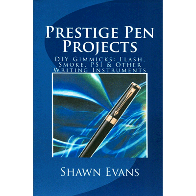 【Murphy's Magic DL】 『プレジデントペンプロジェクツ』 ショーン・エバンス / Prestige Pen Projects by Shawn Evans - eBook DOWNLOAD
