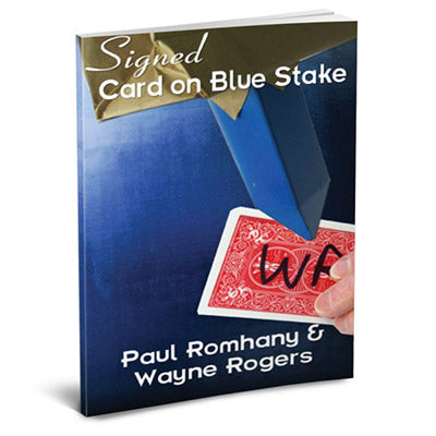 【Murphy's Magic DL】The Blue Stake (pro series Vol 5) by Wayne Rogers & Paul Romhany - eBook DOWNLOAD