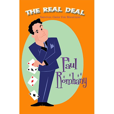 【Murphy's Magic DL】The Real Deal (Survival Guide for Magicians) by Paul Romhany - eBook DOWNLOAD